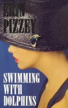 Image of Swimming with Dolphins by Erin Pizzey Paperback