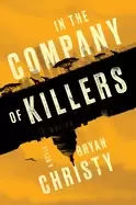 Image of in the company of killers
