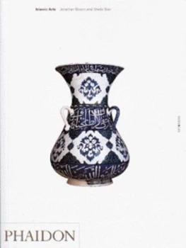 Image of Islamic Arts by Johnathon Bloom Paperback