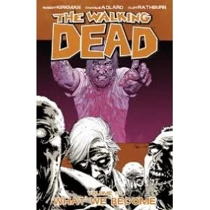 Image of The Walking Dead Volume 10 What We Become