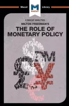 Image of An Analysis of Milton Friedman's The Role of Monetary Policy : The Role of Monetary Policy