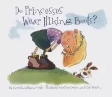 Image of Do Princesses Wear Hiking Boots?