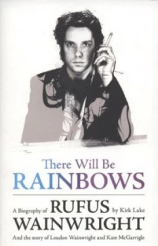 Image of There Will Be Rainbows by Kirk Lake Paperback