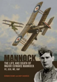 Image of Mannock by Norman L. R Franks and Andy Saunders Hardback