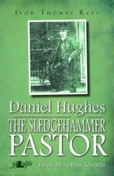 Image of Daniel Hughes by Ivor Thomas Rees Book