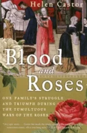 Image of blood and roses one familys struggle and triumph during the tumultuous wars