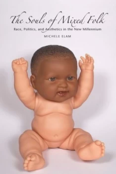 Image of The Souls of Mixed Folk by Michele Elam Paperback