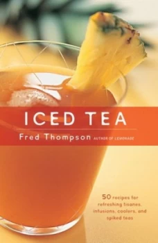 Image of Iced Tea by Fred Thompson Hardback