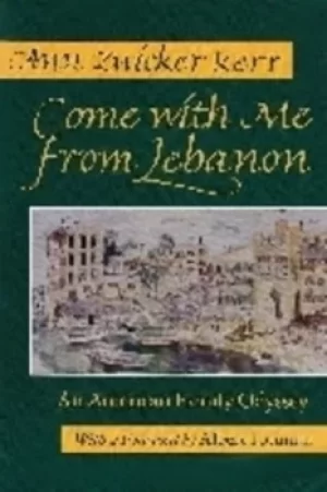 Image of Come With Me From Lebanon by Ann Kerr-Adams