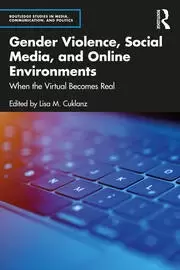 Image of Gender Violence Social Media and Online Environments When the Virtual Becomes Real