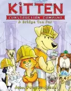 Image of kitten construction company a bridge too fur