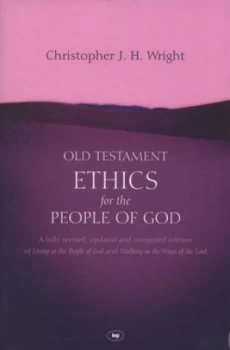Image of Old Testament Ethics for the People of God by Christopher J. H Wright Paperback