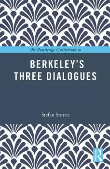 Image of The Routledge Guidebook to Berkeleys Three Dialogues
