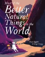 Image of most of the better natural things in the world