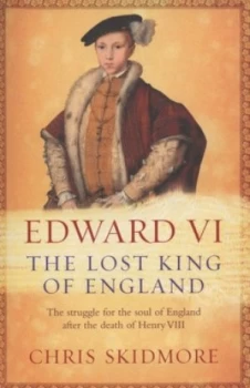 Image of Edward Vi by Chris Skidmore Paperback