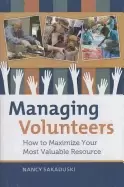 Image of managing volunteers how to maximize your most valuable resource