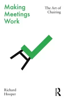 Image of Making Meetings WorkThe Art of Chairing