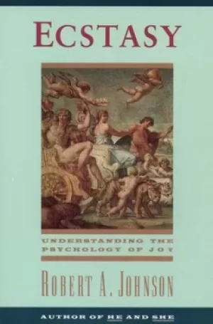 Image of Ecstasy by Robert A Johnson