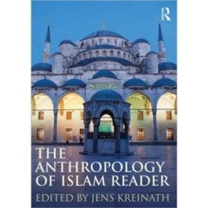 Image of The Anthropology of Islam Reader