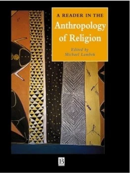 Image of A Reader in the Anthropology of Religion by Michael Lambek Paperback