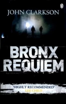 Image of Bronx Requiem by John Clarkson Paperback