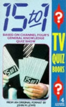 Image of 15 to 1 General Knowledge Quiz Book by John M Lewis and Channel Four Book