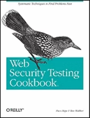 Image of web security testing cookbook systematic techniques to find problems fast h