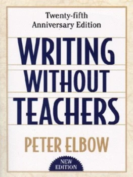 Image of Writing Without Teachers by Peter Elbow Paperback