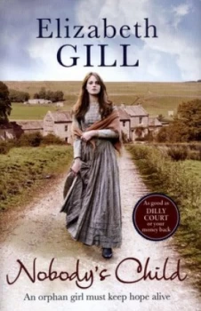 Image of Nobodys Child by Elizabeth Gill Hardback