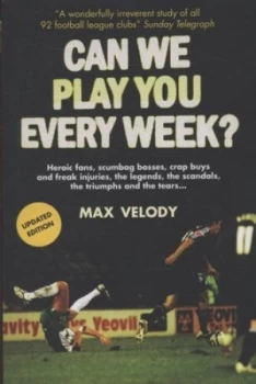 Image of Can We Play You Every Week by Max Velody Paperback