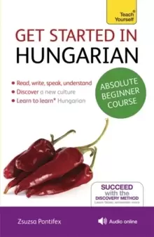 Image of Get Started in Hungarian Absolute Beginner Course : (Book and audio support)
