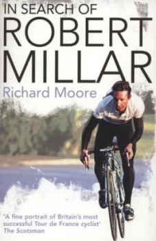 Image of In Search of Robert Millar by Richard Moore Paperback