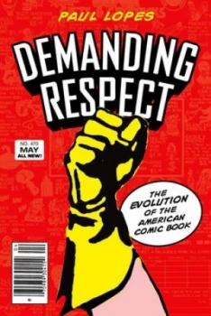 Image of Demanding Respect by Paul Lopes Book