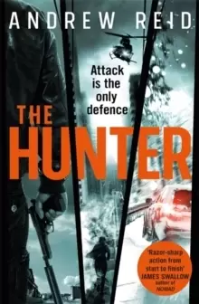 Image of The Hunter : the gripping thriller that should 'should give Lee Child a few sleepless nights'