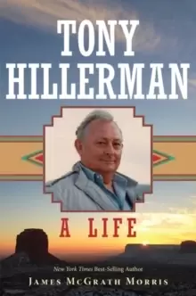 image of Tony Hillerman : A Life