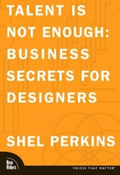 Image of Talent Is Not Enough by Shel Perkins Paperback