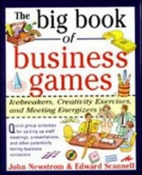 Image of The Big Book of Business Games by John W Newstrom Paperback