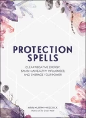 Image of protection spells clear negative energy banish unhealthy influences and em