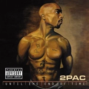 image of Until the End of Time by 2Pac CD Album