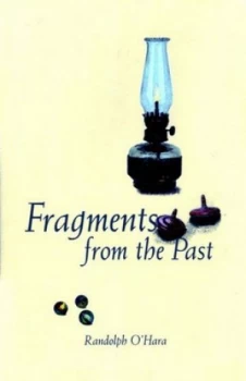 Image of Fragments from the Past. Paperback