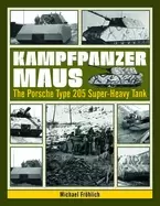 Image of kampfpanzer maus the porsche type 205 super heavy tank