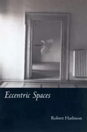 Image of Eccentric spaces by Robert Harbison