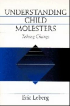 Image of Understanding child molesters by Eric Leberg