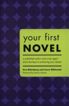 Image of Your First Novel by Ann Rittenberg Paperback