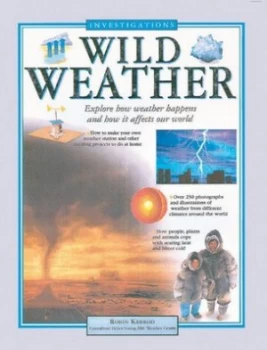 Image of Wild Weather by Robin Kerrod and Helen Young Hardback