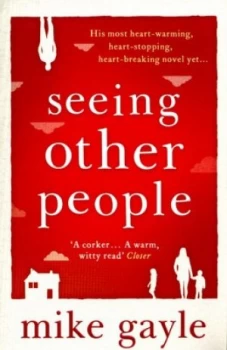 Image of Seeing Other People by Mike Gayle Paperback