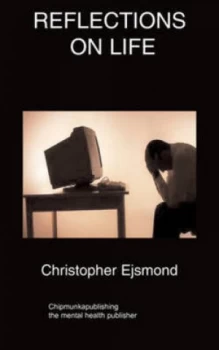 Image of Reflections on Life by Christopher Ejsmond Paperback