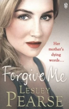 Image of Forgive Me by Lesley Pearse Paperback