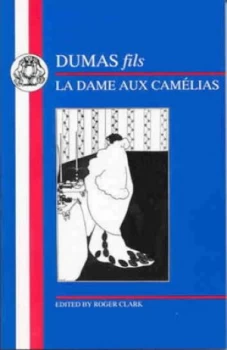 Image of La Dame Aux Camlias by Alexandre Dumas and Roger Clark Paperback