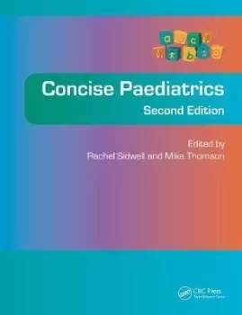 Image of Concise Paediatrics, Second Edition by Rachel U Sidwell